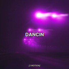 DANCIN | FREE DOWNLOAD