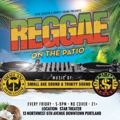 TRINITY SOUND (CANSA) - REGGAE ON THE PATIO 9 - 10 - 2021