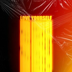 Love Yourself (Prod. autrioly)