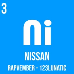 03 Nissan - 123Lunatic RapVember (Freestyle)