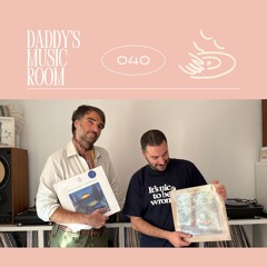 DADDY'S MUSIC ROOM - TAPE 040