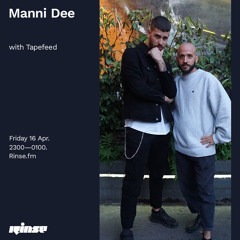Manni Dee with Tapefeed - 16 April 2021