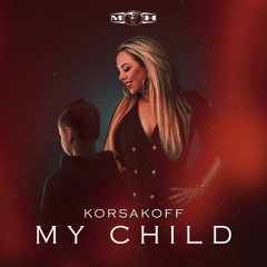 Korsakoff - My Child