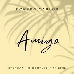 Roberto Carlos -Amigo - Stephan HO Remix 2002 -(Bootleg Version) WLmaster1