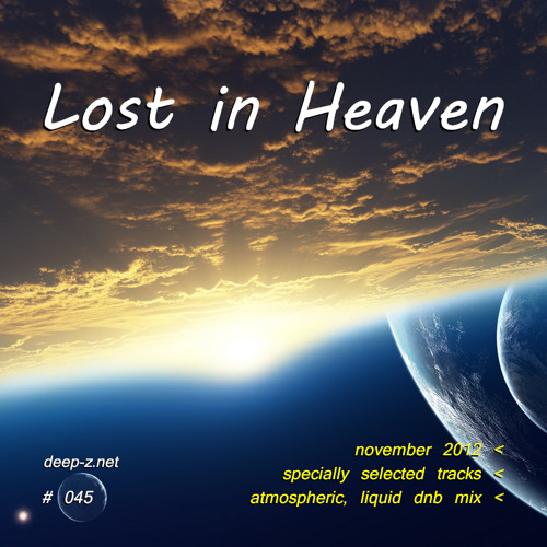 Lost In Heaven #045 (dnb mix - november 2012) Atmospheric | Liquid | Drum and Bass