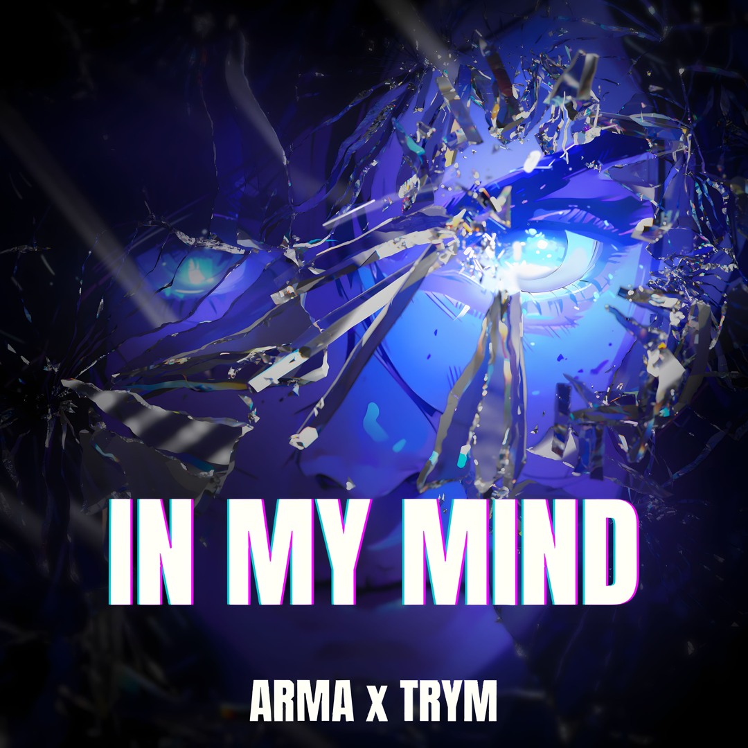 Stream ARMA X TRYM - In My Mind by Trym | Listen online for free on ...