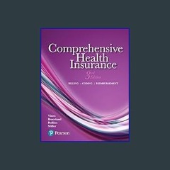 Read$$ 💖 Comprehensive Health Insurance: Billing, Coding, and Reimbursement Plus MyLab Health Prof