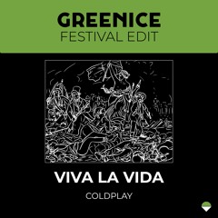 Viva La Vida (Greenice Edit) [PITCHED & FILTERED] - FREE DOWNLOAD