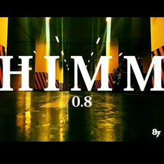 HIMM 0.8 (HANAVi, Unpro, SUZNN, Louis)