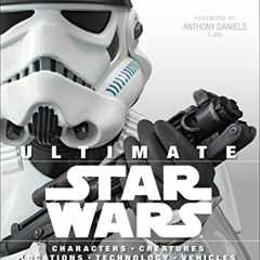 View EBOOK 💗 Ultimate Star Wars: Characters, Creatures, Locations, Technology, Vehic
