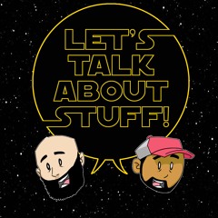 131. Too Moist for Comfort - Solo and Rogue One: Dos Star Wars Stories