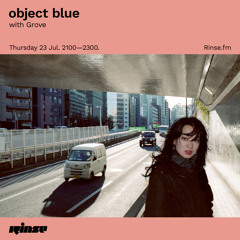 object blue with Grove - 23 July 2020