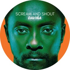 Scream and Shout (DaViña Remix)