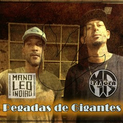 Pegadas de Gigantes - MÔRA Rapper (Feat. Mano Léo Indião)