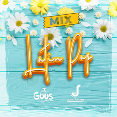 Mix Latin Pop BY DJ GOOS & DJ JOSEP SANCHEZ
