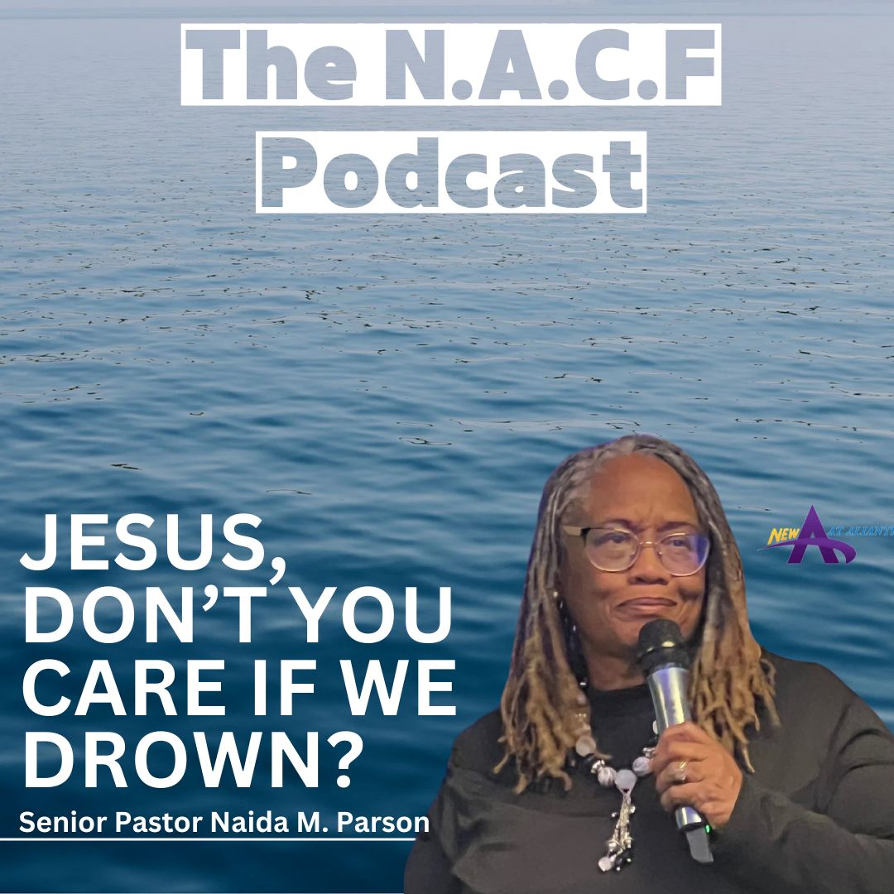 JESUS Cares |Senior Pastor Naida M. Parson episode artwork