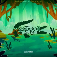 Crocodixongas Ft. Nz, Ekips, fvcknick, Rey, ikis, Ellon, Maisnerd, Launzera, Orioh, naeJ, +...)