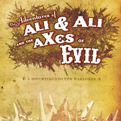 get⚡[PDF]❤ Adventures of Ali & Ali and the aXes of Evil: A Divertimento for Warlords