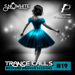 Trance Calls #19 - Weekend Warmer @Profoundradio