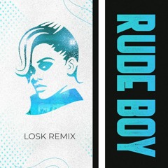 LOSK -Rude Boy (REMIX)