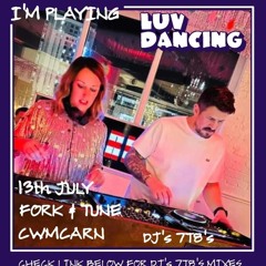 Luv Dancing @ The Fork and Tune - 13.7.24