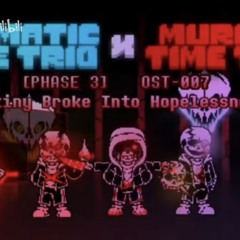 Karmatic Time Trio X Murder Time Trio|Phase 3|By: CausalRuling_HM-fm8qy