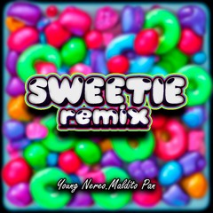Sweetie Remix - Young Nereo & Brandon Rozz (Prod.Hali)