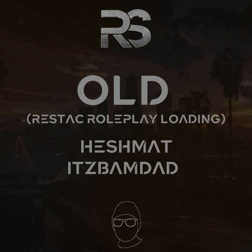 OLD (Ft. Heshmat)