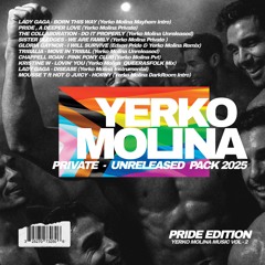 Yerko Molina - Private & Unreleased Vol 2 (PRIDE EDITION)