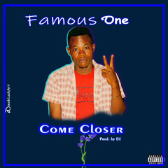 Famous whan - come closer.(Mixed by Eil) .net