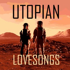 Utopian Lovesongs EP
