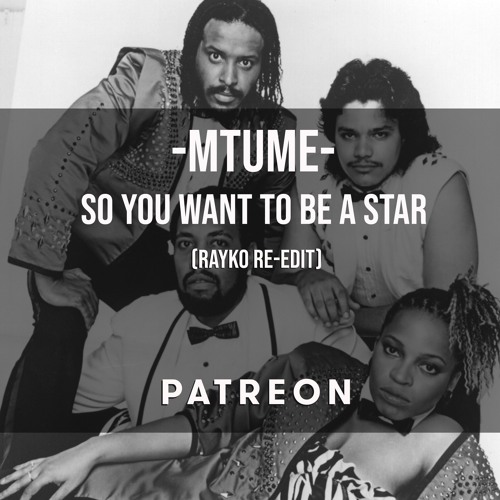 Mtume - So You Want To Be A Star (Rayko Little Disco Dancer Edit)