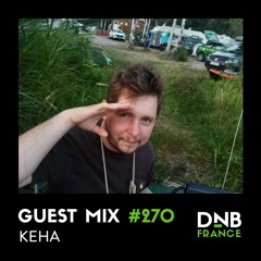 Guest Mix #270 - Keha