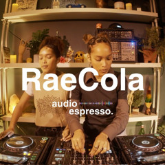 RaeCola - Audio Espresso DJ Set - The Music Company