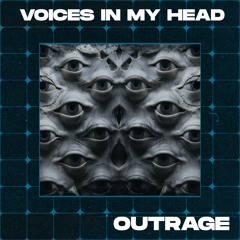 OUTRAGE - Voices In My Head (BIG ROOM TECHNO)