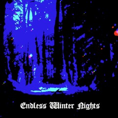 Endless Winter Nights I-V