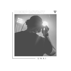 DEEP MVMT Guest Mix #025 - UNAI