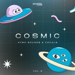Cosmic Atmo Sounds & Vocals Vol.3