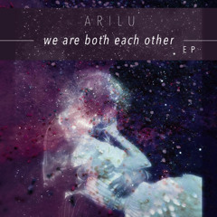 WE ARE BOTH EACH OTHER EP