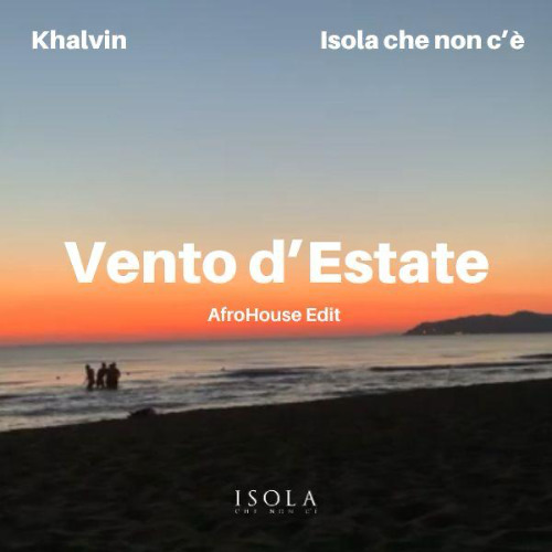 Max Gazzè - Vento D'Estate (Khalvin & Isola che non c'è AfroHouse Edit)