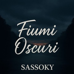 Fiumi Oscuri