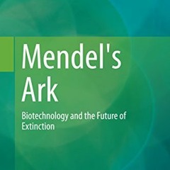 %| Mendel's Ark, Biotechnology and the Future of Extinction %E-reader|