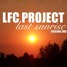 LFC Project - Last Sunrise ( Original Mix )