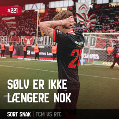 #221: Sølv er ikke længere nok