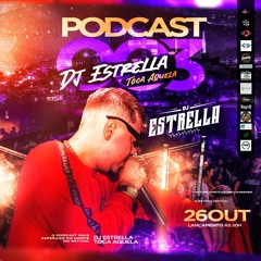 PODCAST 003 DJ ESTRELLA TOCA AQUELA