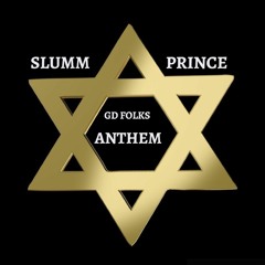 SLUMM PRINCE - GD FOLKS