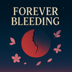 FOREVER BLEEDING (DjRuski Mashup)