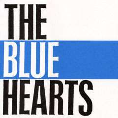 Stream Hito ni Yasashiku (人にやさしく)- THE BLUE HEARTS by
