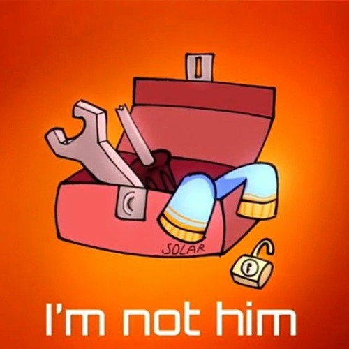 I’m not him {Solar song} (RIP SOLAR)