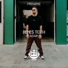 PREMIERE: Denes Toth - Again [Moodyverse]